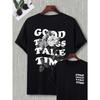 Good Things Take Time Men Women Unisex Cotton T-shirt Luxury Brand Rap Big Size Top Short Sleeve Streetwear Classic Back Tee 4XL