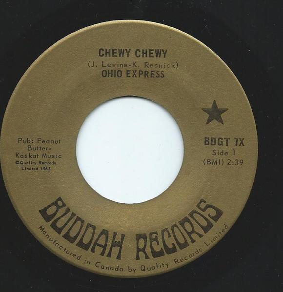 

7inch Record OHIO EXPRESS - Chewy Chewy BDGT7X Buddah Records Canada Rock Used