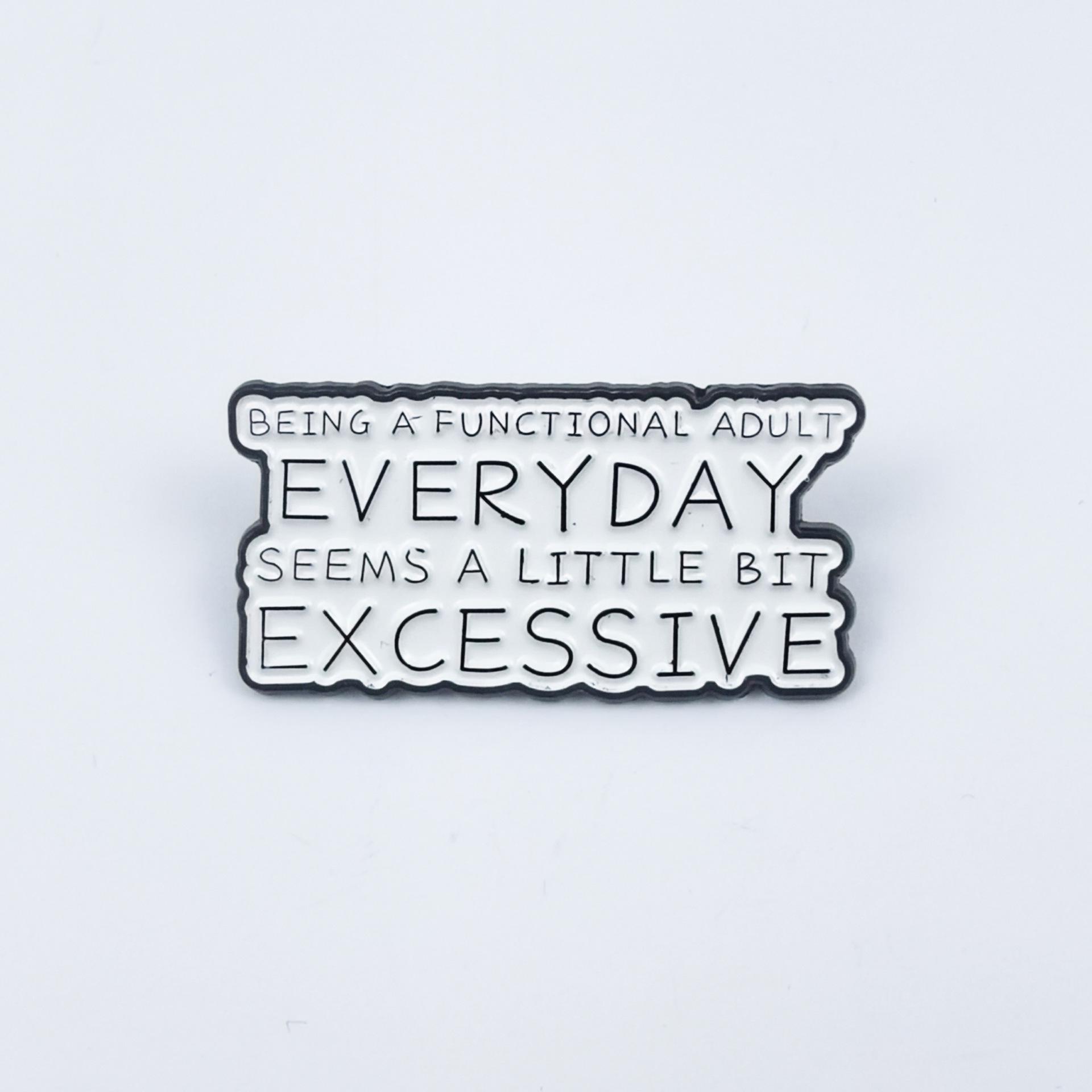 Geometric Oil Drip Alloy Brooch with English Quote - Minimalist Clothing & Backpack Accessory Badge.
