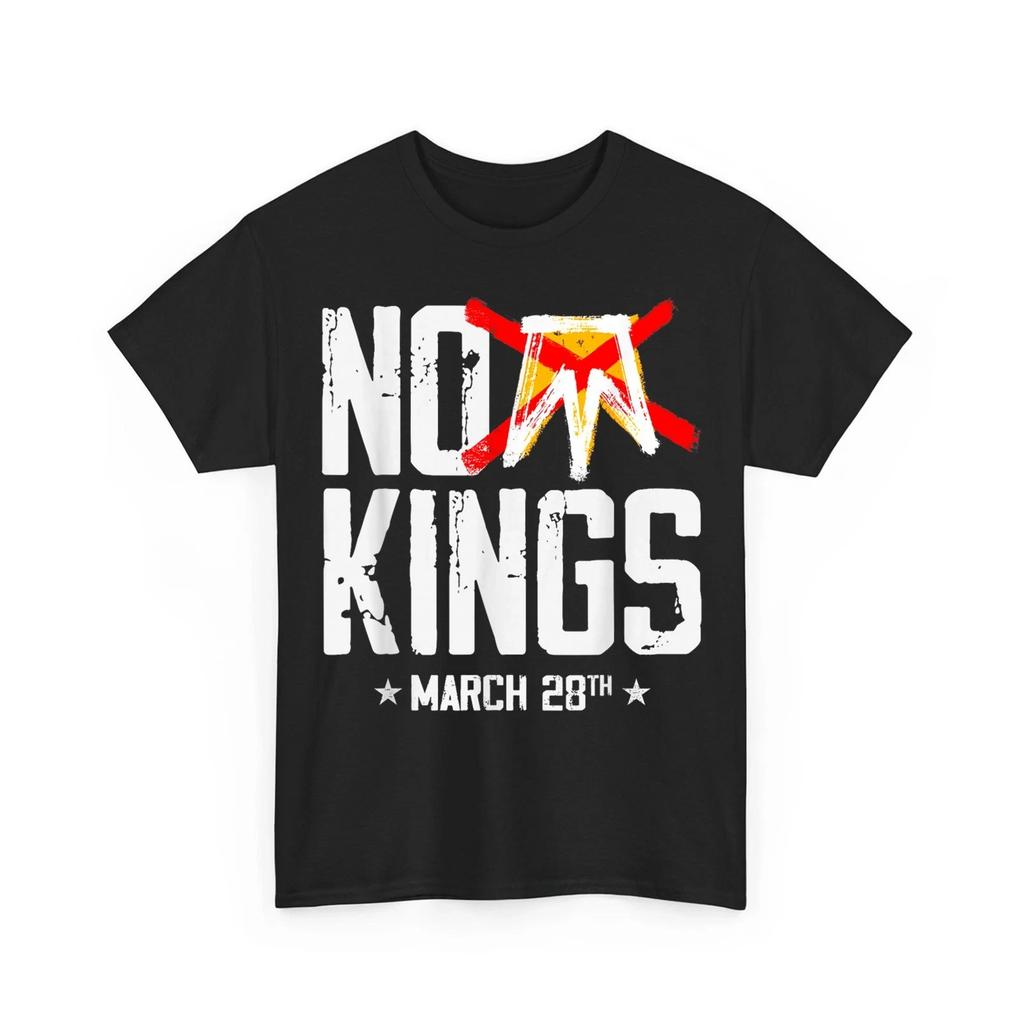 No Kings March 28 No Kings Day Unisex 100% Cotton T-shirt Mens Tees Top