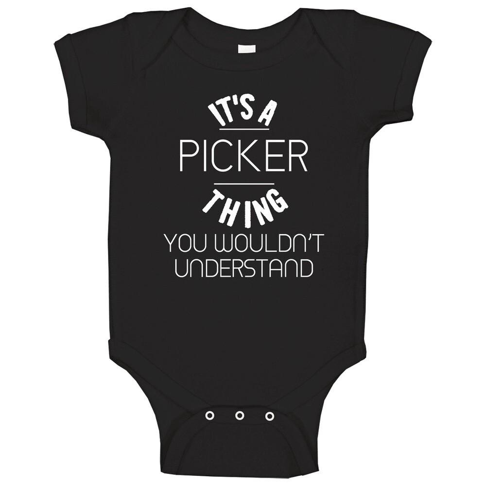 

Picker Its A Thing You Wouldnt Understand Name Baby One Piece S
