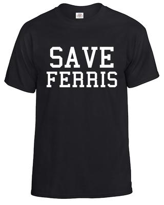SAVE FERRIS Ferris Bueller Men's T-Shirt Gift Game Funny ALL SIZES S TO 5XL TEE
