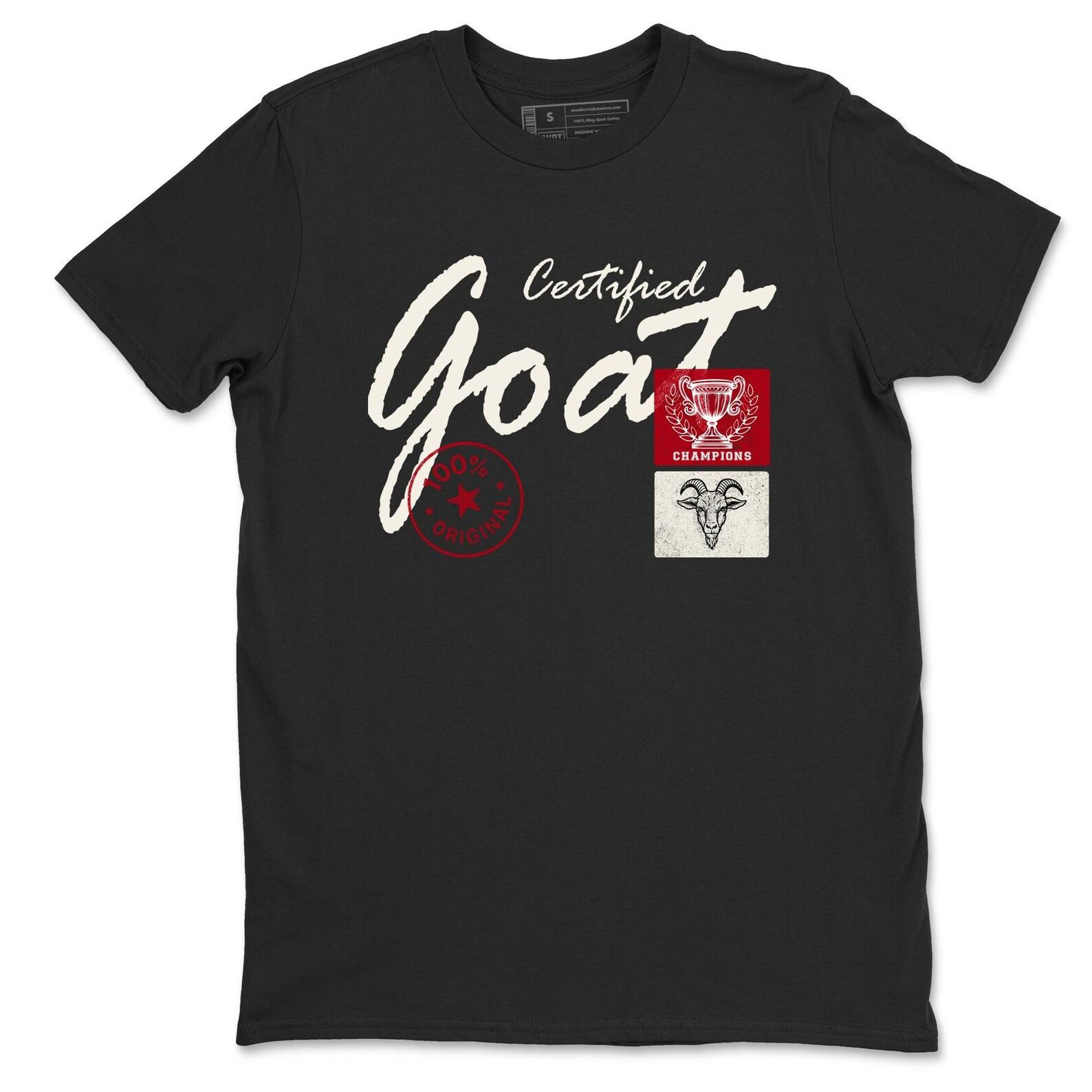Certified Goat Unisex T-Shirts Best Valentine s Day Gifts To Match Sneakers 4s Flight Club 3XL