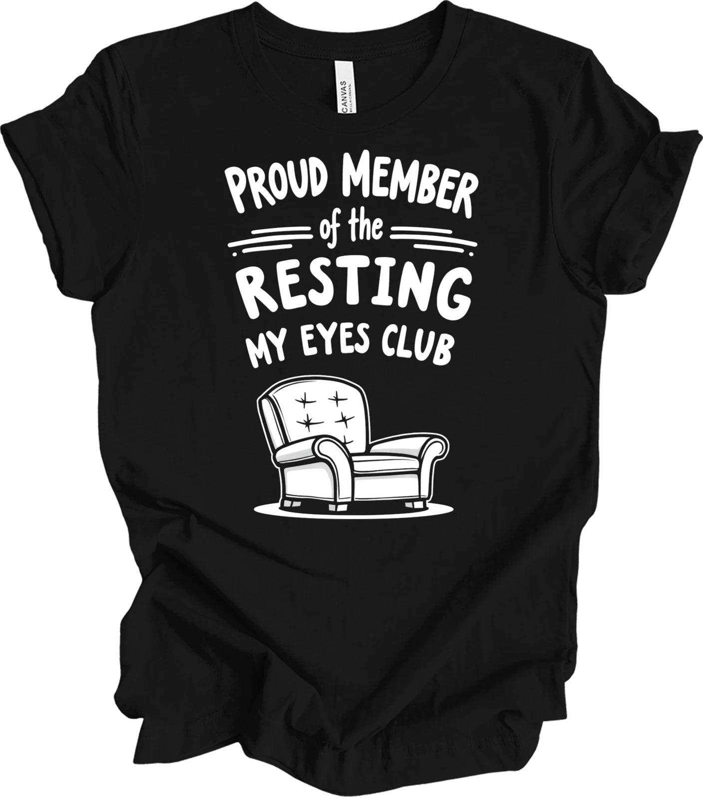 

Just Resting My Eyes Funny Dad Gift - Fathers Day Humor, Nap Club T shirt M