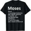 MOSES Definition Lustiger Nachname Stammbaum Geburtstag Wiedersehen T-Shirt