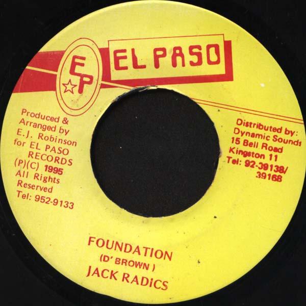 

7inch Record JACK RADICS - Foundation NONE El Paso 1995 Jamaica Reggae, Ska & Dub Used