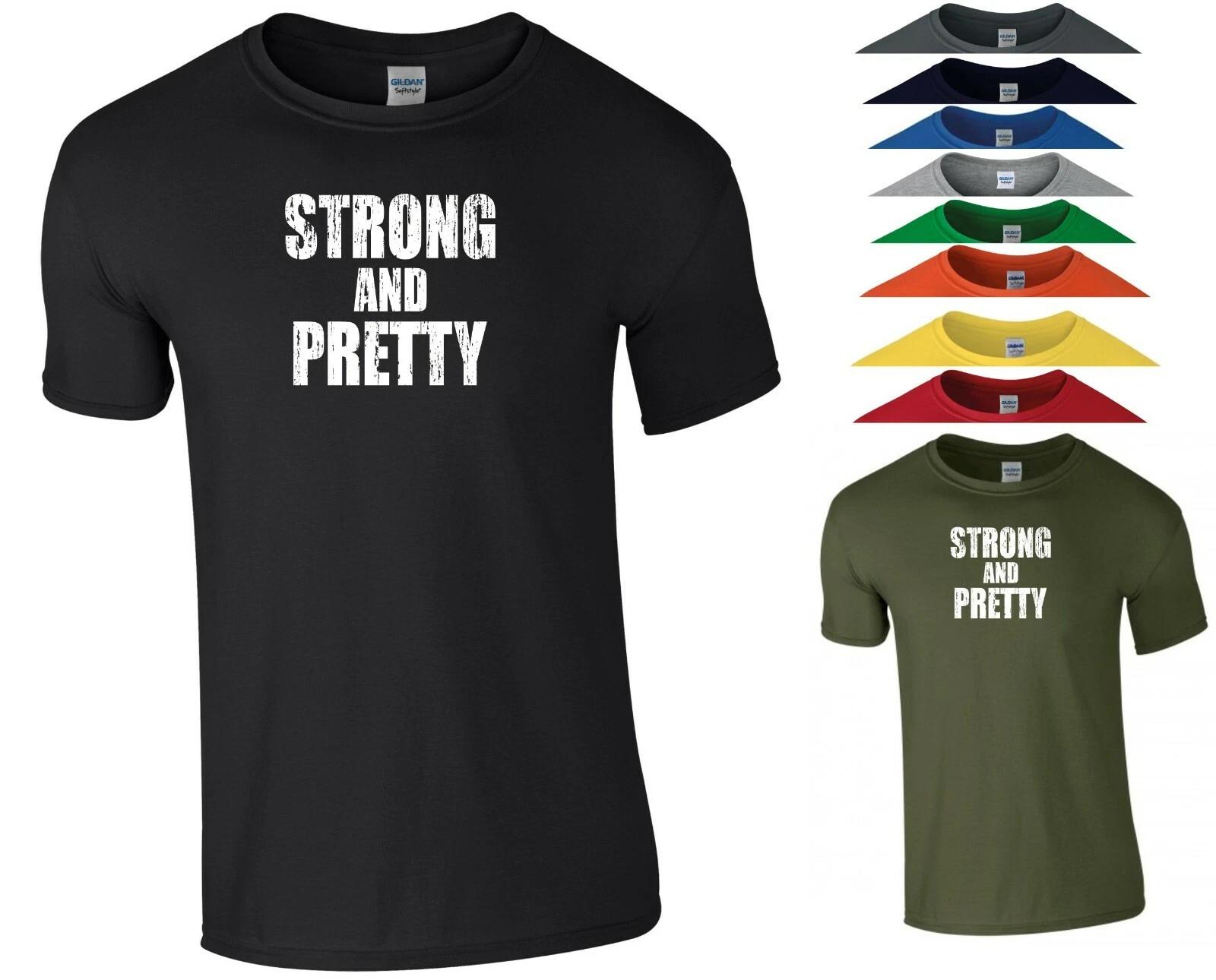 

Strong and Pretty T Shirt Strongman Gym Muscle Exercise MMA UFC Gift Men Tee Top M