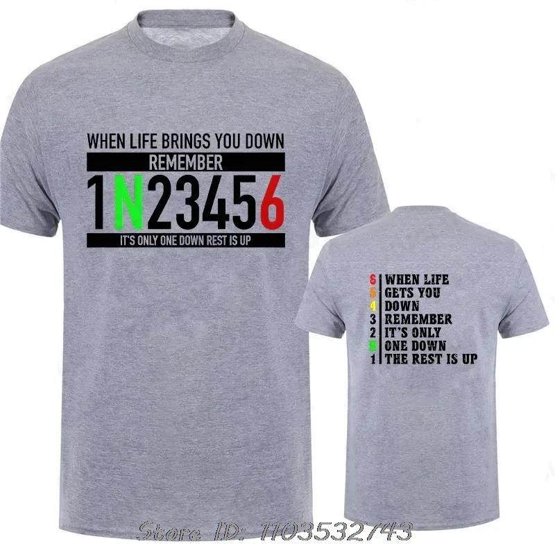 Motorcycle Gear Graphic T-shirt Classic Male Fitness T Shirt When Life Gets You Down Print Men's Clothing Cotton Tshirt Tops