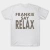 FRANKIE SAY RELAX CAMISETA AMIGOS Novas Chegadas Primavera/Verão Corte Regular Casual Streetwear Gráfica Y2K