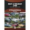 Riley e Wolseley Cars 1948 a 1975 Uma História Pictórica
