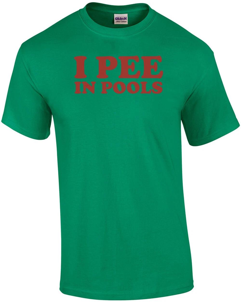 I Pee in Pools T-Shirt XL