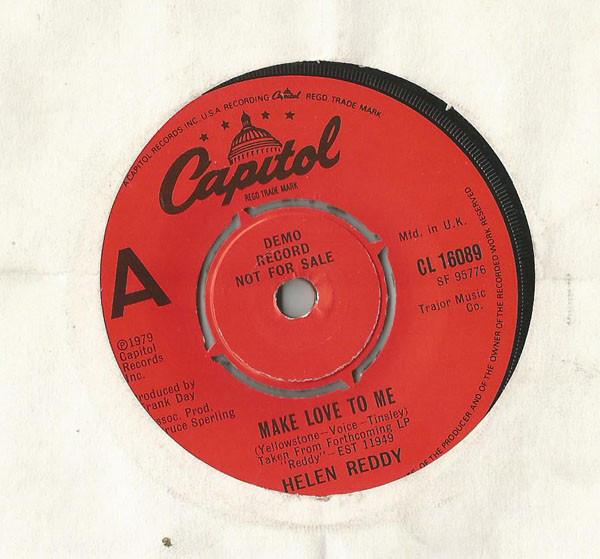 

7inch Record HELEN REDDY Make Love To Me CL16089 Capitol Records 1979 UK Pop Used