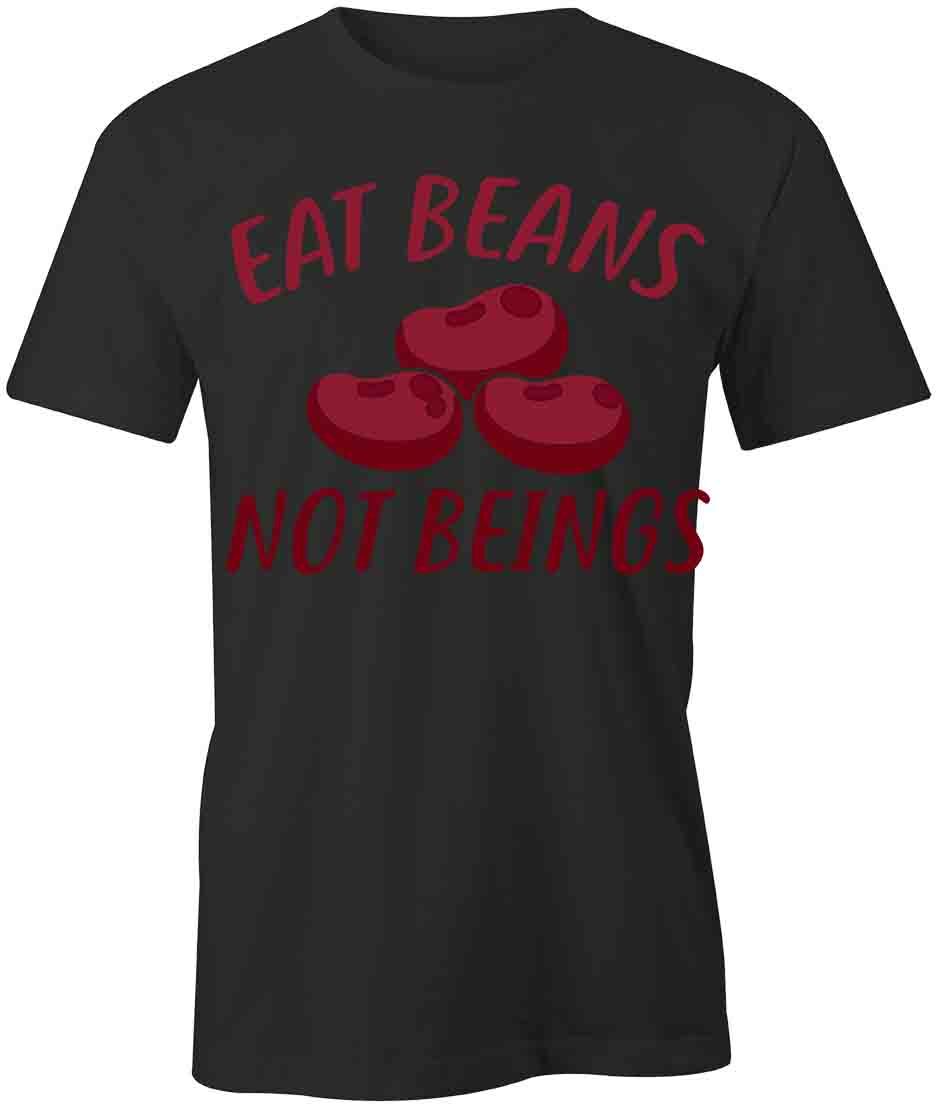 EAT BEANS NOT BEINGS VEGAN TShirt Tee Short-Sleeved Cotton S1BSA249 XXL