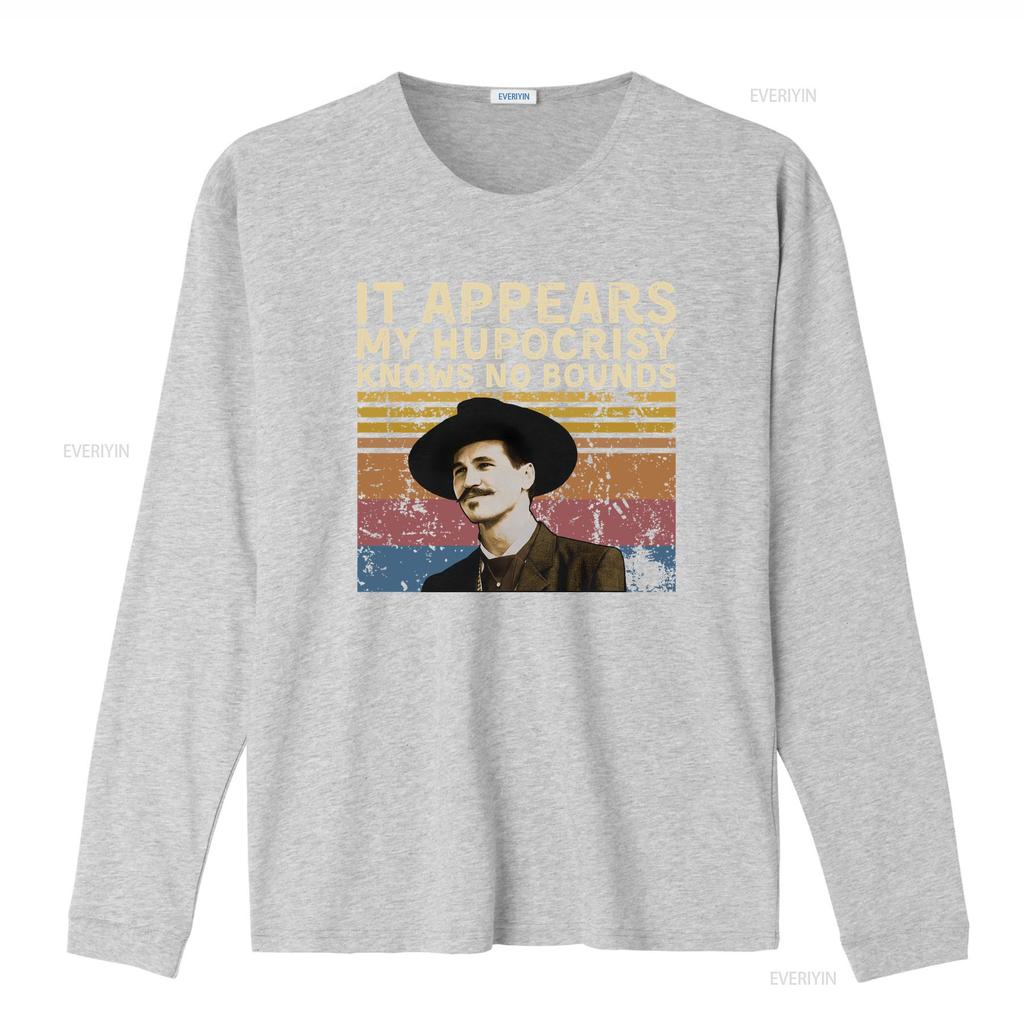 Doc Holliday IT Appears My Hypocrisy Knows NO Bounds Vintage T Shirt SweaT vintage Washed homme Stretched fashion Unisex