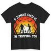 If Zombies Chase Us I'M Tripping You Halloween Cotton T Shirt