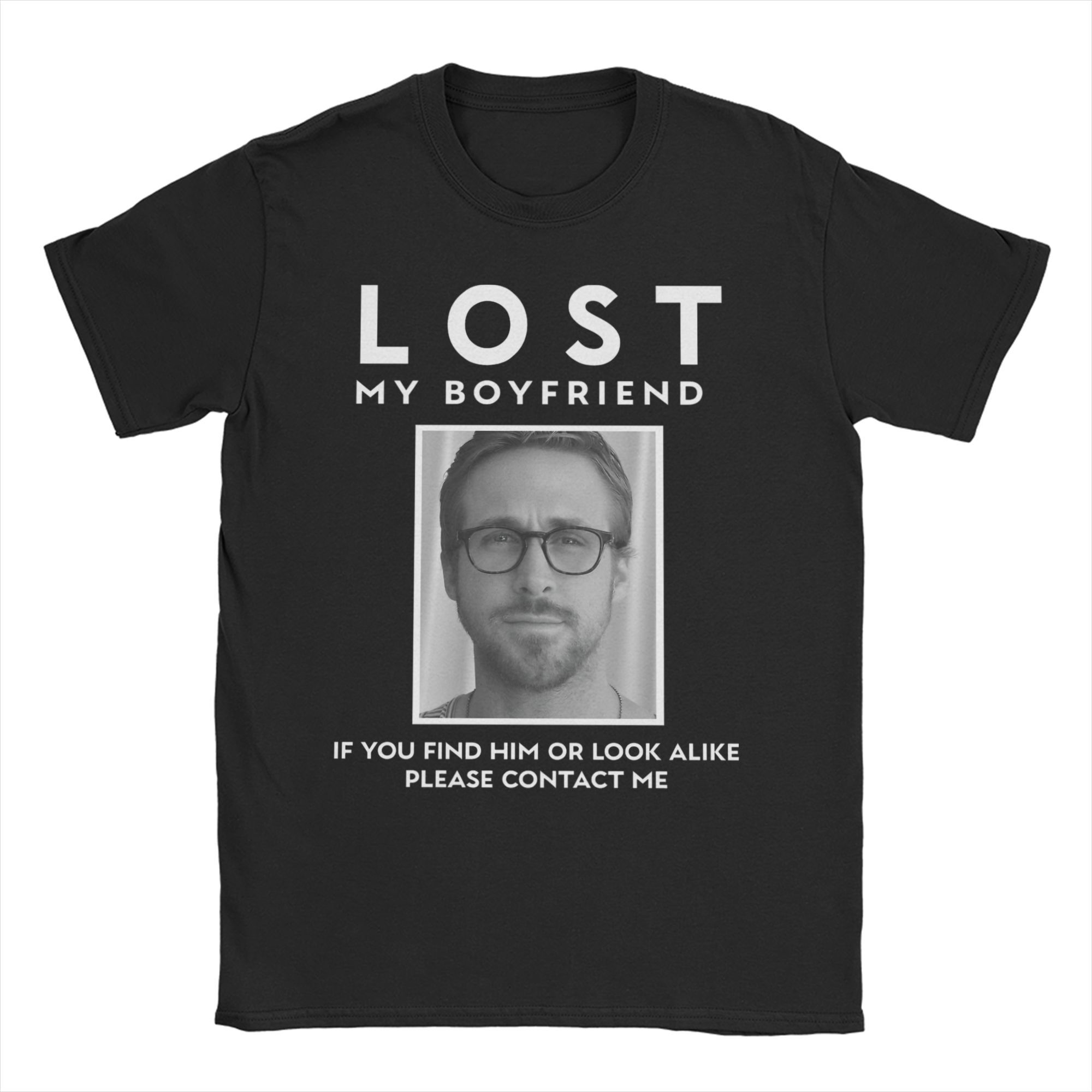 

LOST MY BOYFRIEND T Shirt Beach Ryan Gosling Cotton T-Shirts For Men Leisure Custom DIY Tee Shirt Short Sleeve Y2K Funny Tops L