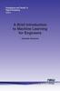 Bok A Brief Introduction To Machine Learning for Engineers