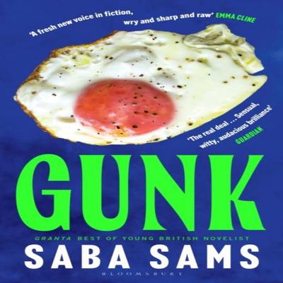 Gunk by Saba Sams Hardback Book 9781526621801