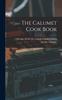 The The Calumet Cook Book Book