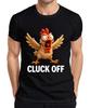 CLUCK OFF Funny Angry Chicken Farm Gift Humor Naughty Mens T-Shirt-