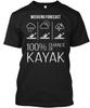 Kayak-weekend Forecast T-Shirt Made In the USA Size S To 5XL