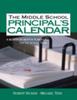 Kniha The Middle School Principal's Calendar : A Month-By-Month Planner for the School Year