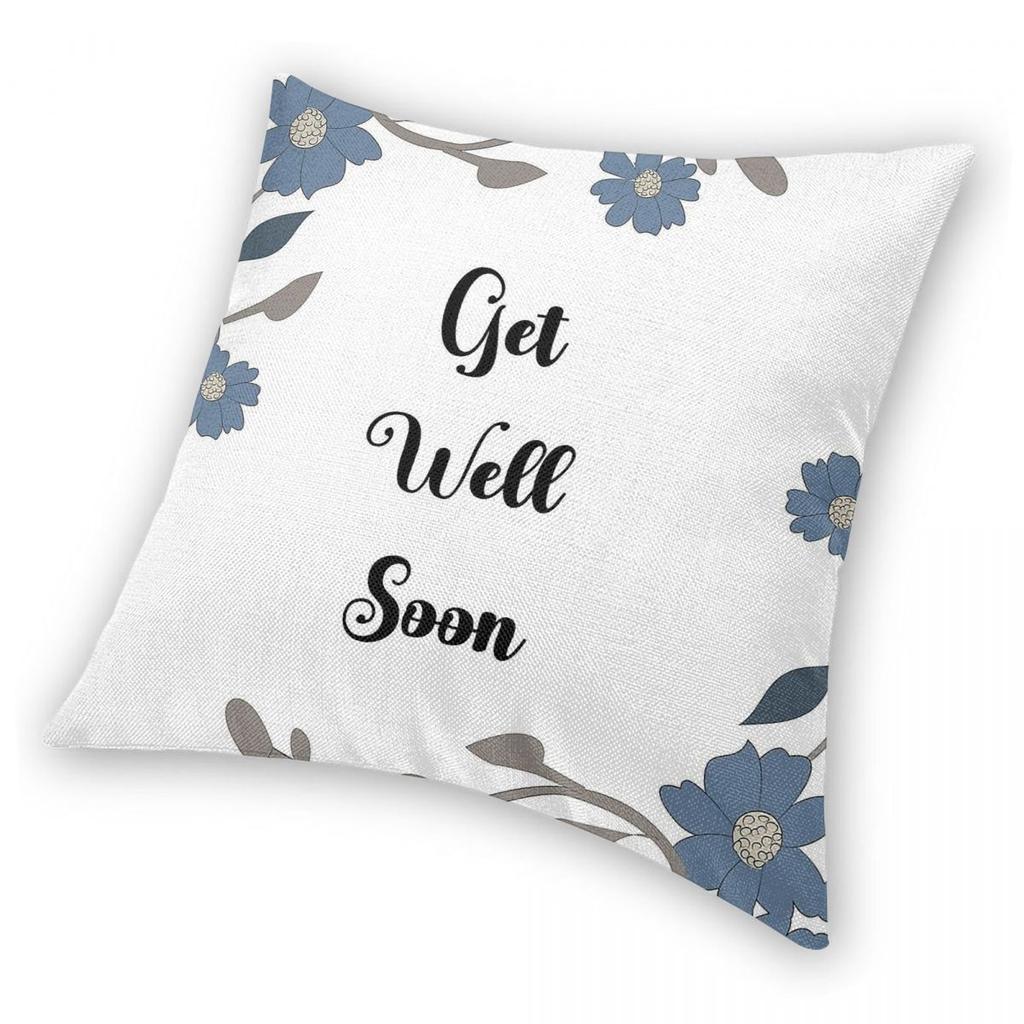Get Well Soon Greetings Square Pillowcase Polyester Linen Velvet Printed Zip Decorative Pillow Case Bed Cushion Cover