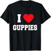I Love Guppies T-Shirt
