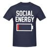 Social Energy Funny Low Power T Shirts Graphic Y2k Pops Quality Tshirt For Unisex Wounisex Tops