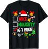 Funny 6-7 Bruh Christmas Checklist Cute Naughty Nice Holiday T-Shirt