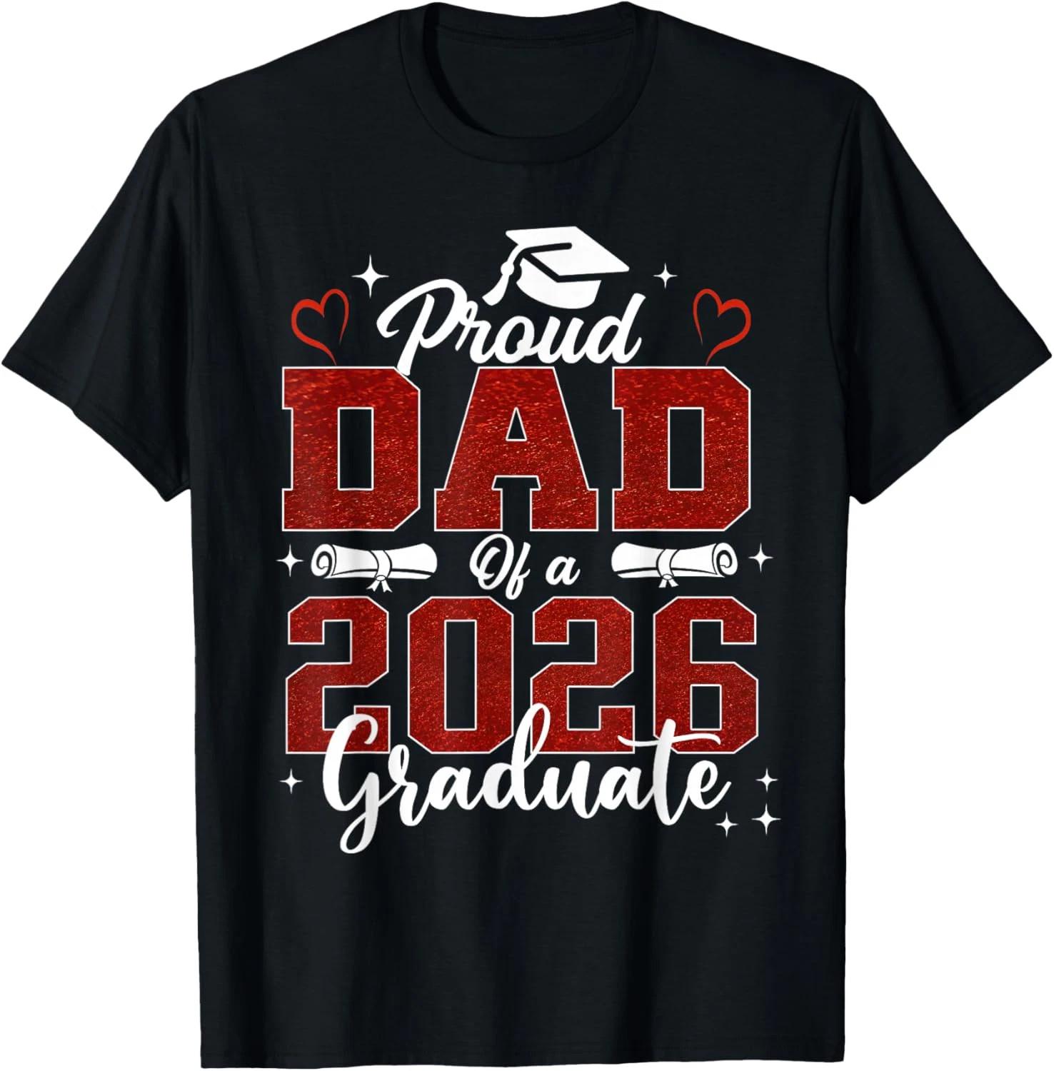 Senior Dad 2026 Graduation Proud Dad of a 2026 Graduate T Shirt S