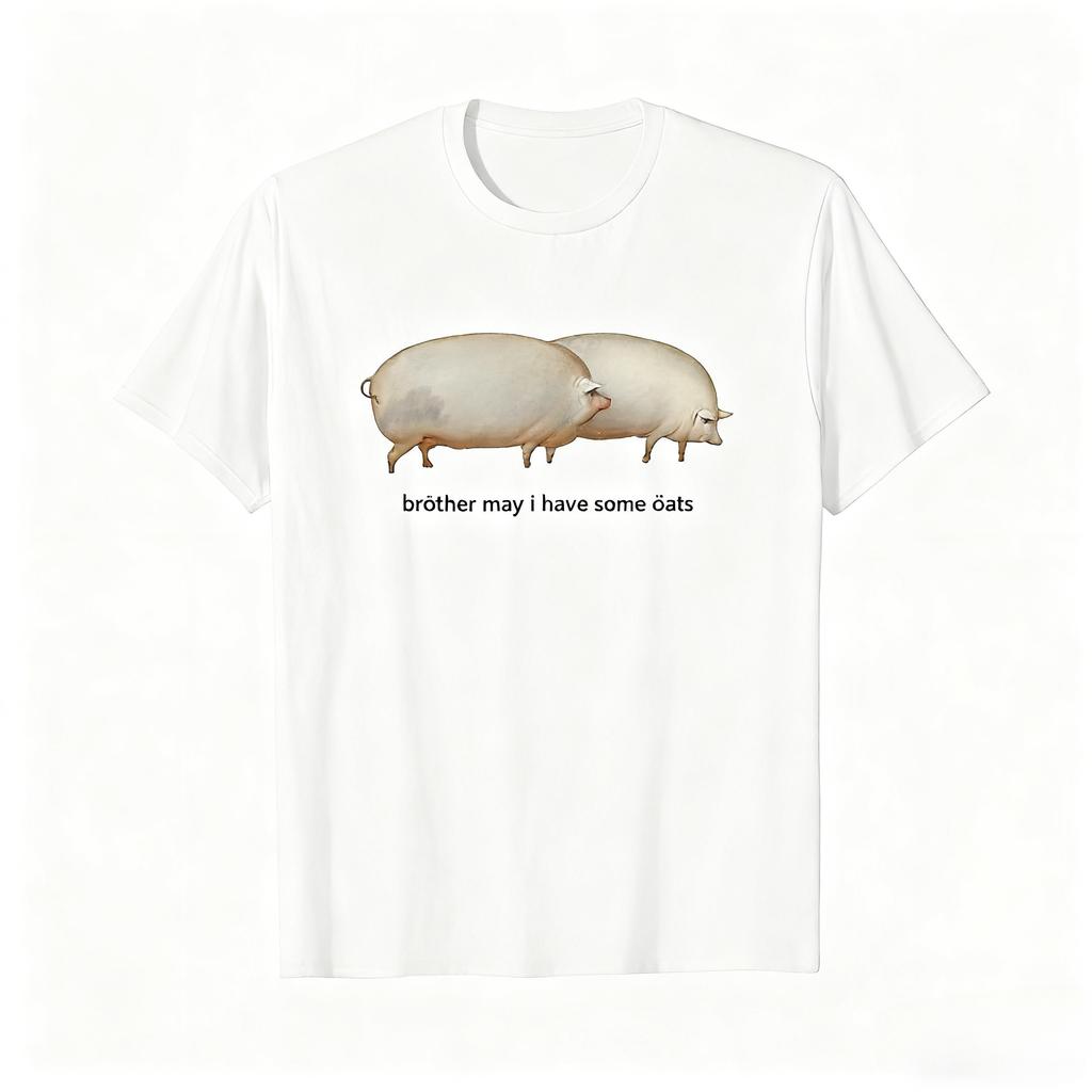 Brother May I Have Some Oats Classic Dank Meme Pair of Pigs T-Shirt Funny Fashion Tshirt Men T Shirt Tees Funny Clothes
