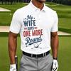 Herren Polohemd mit Golf-Aufdruck „Meine Frau sagt noch eine Runde“, Lässige Oberteile für Frühling Sommer Golf Sport Tägliche Streetwear