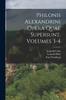 كتاب Philonis Alexandrini Opera Quae Supersunt, Volumes 3-4