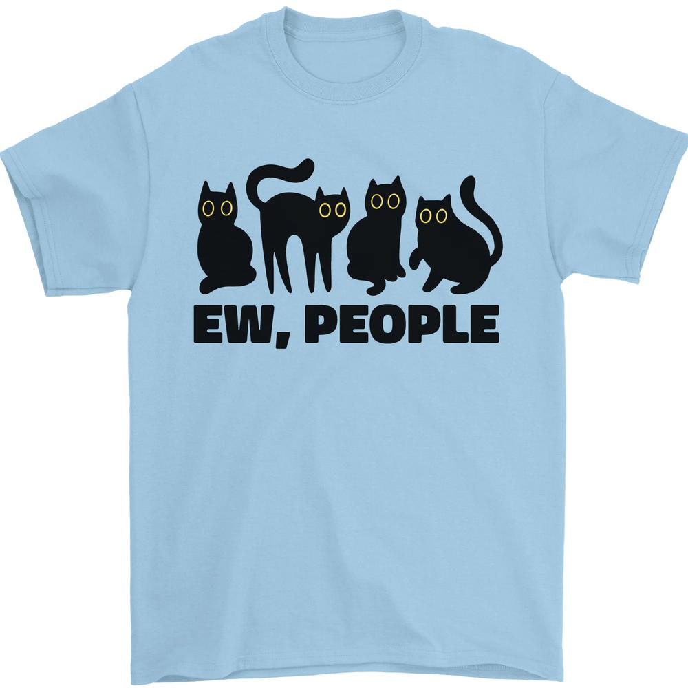 Ew People Cats Funny Unisexs TShirt 100 Cotton S