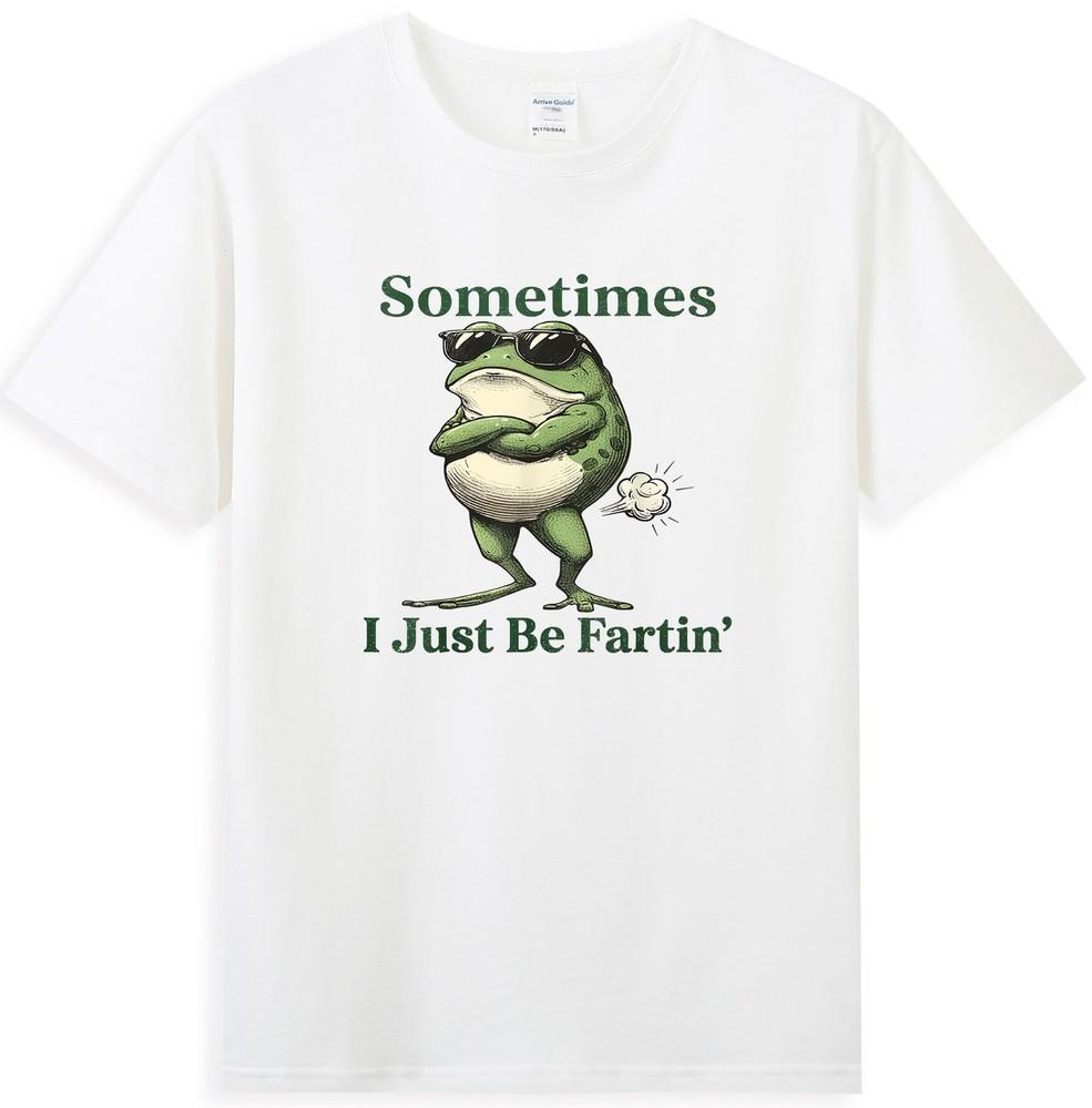 Sometimes I Just Be Farting Funny Frog Wear Sunglasses Graphic Tshirt S