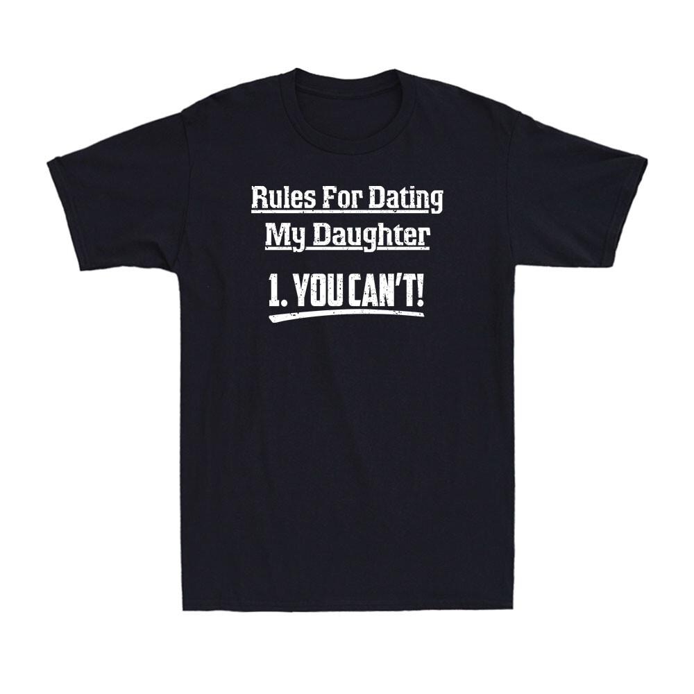 Rules For Dating My Daughter You Can t Funny Father Stepdad Kid Men s T-Shirt S разноцветный