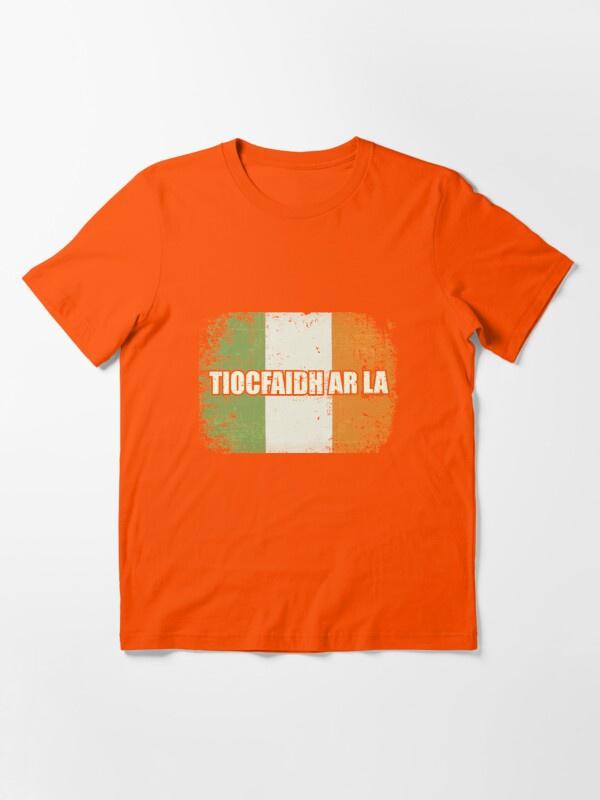 tiocfaidh ar la t shirt