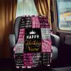 Happy Birthday Customize Your Name Rv Blanket Soft Lightweight Comfortable For Travel Camping Picnics Sofa Bed Living Room Gift For Friends And