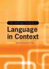 The The Cambridge Handbook of Language In Context Book