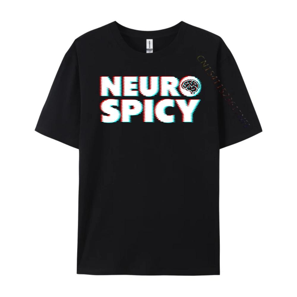 Neurodiversity Neurospicy Neuro Spicy Neurospicy White T Shirt Men Mens TShirts Slogan