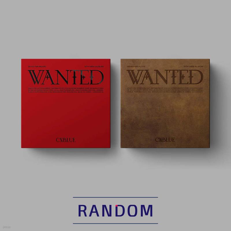 

CNBLUE - 9th Mini Album: WANTED [Random Delivery Among DEAD/ALIVE ver.]