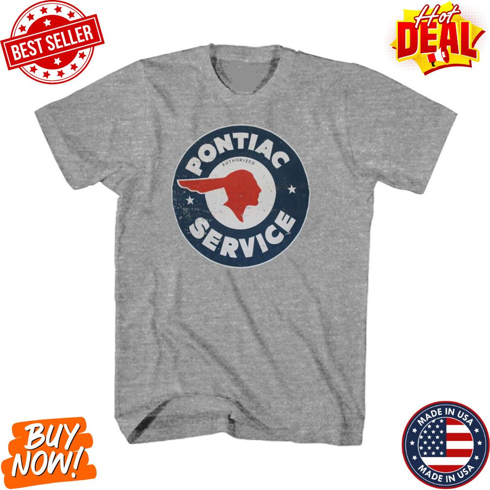 

Pontiac Service Inspired Distressed Logo T-Shirt Vintage Muscle Car Style S-5XL Unisex T-Shirt XXXL