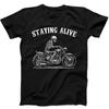 Staying Alive Skeleton Motorcycle Funny Gift Black T Shirt 218
