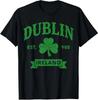 Dublin Ireland Shamrock For Saint Patricks Day Unisex T-Shirt