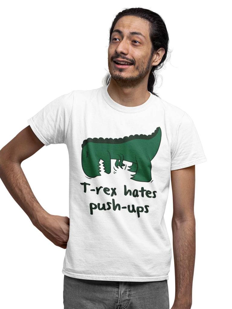 Funny T Shirt T Rex Hates Push Ups Small Arms Dinosaur T-Rex Joke Novelty Gift