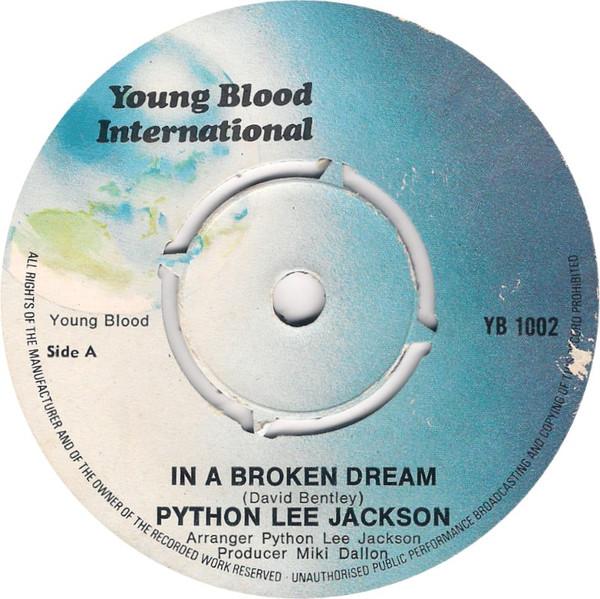 

7inch Record PYTHON LEE JACKSON - In A Broken Dream YB1002 Young Blood Int 1972 UK Rock Used