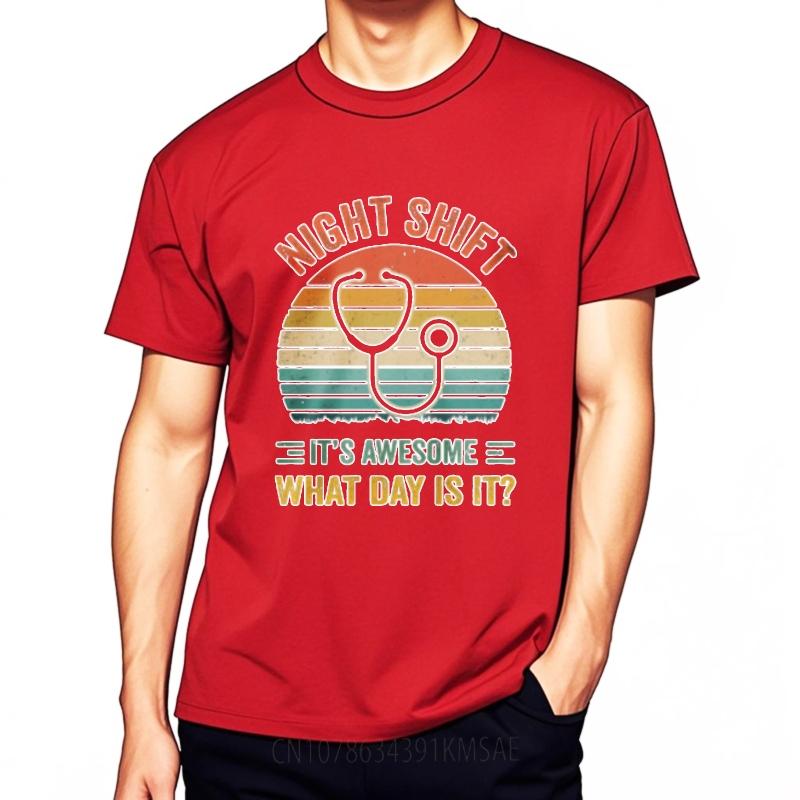 Solid Color Unisex Oneck Tshirt Cotton Night Shift Stethoscope Sunset Design Awesome What Day Is It Everyday Boys Teeshirt