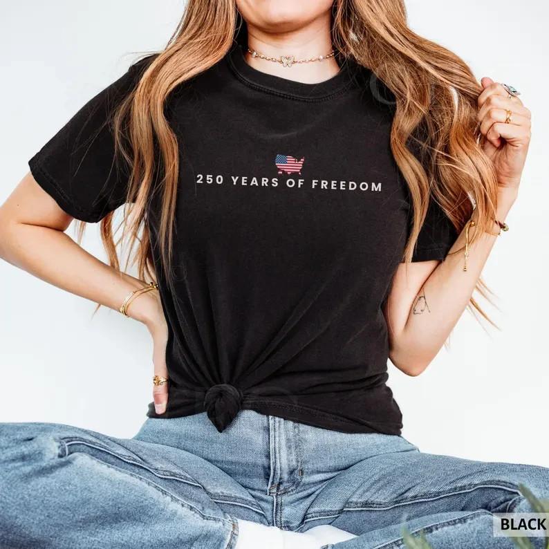250 Years Of Freedom Shirt USA Anniversary Shirt Freedom Tee Unisex T-Shirt XXL