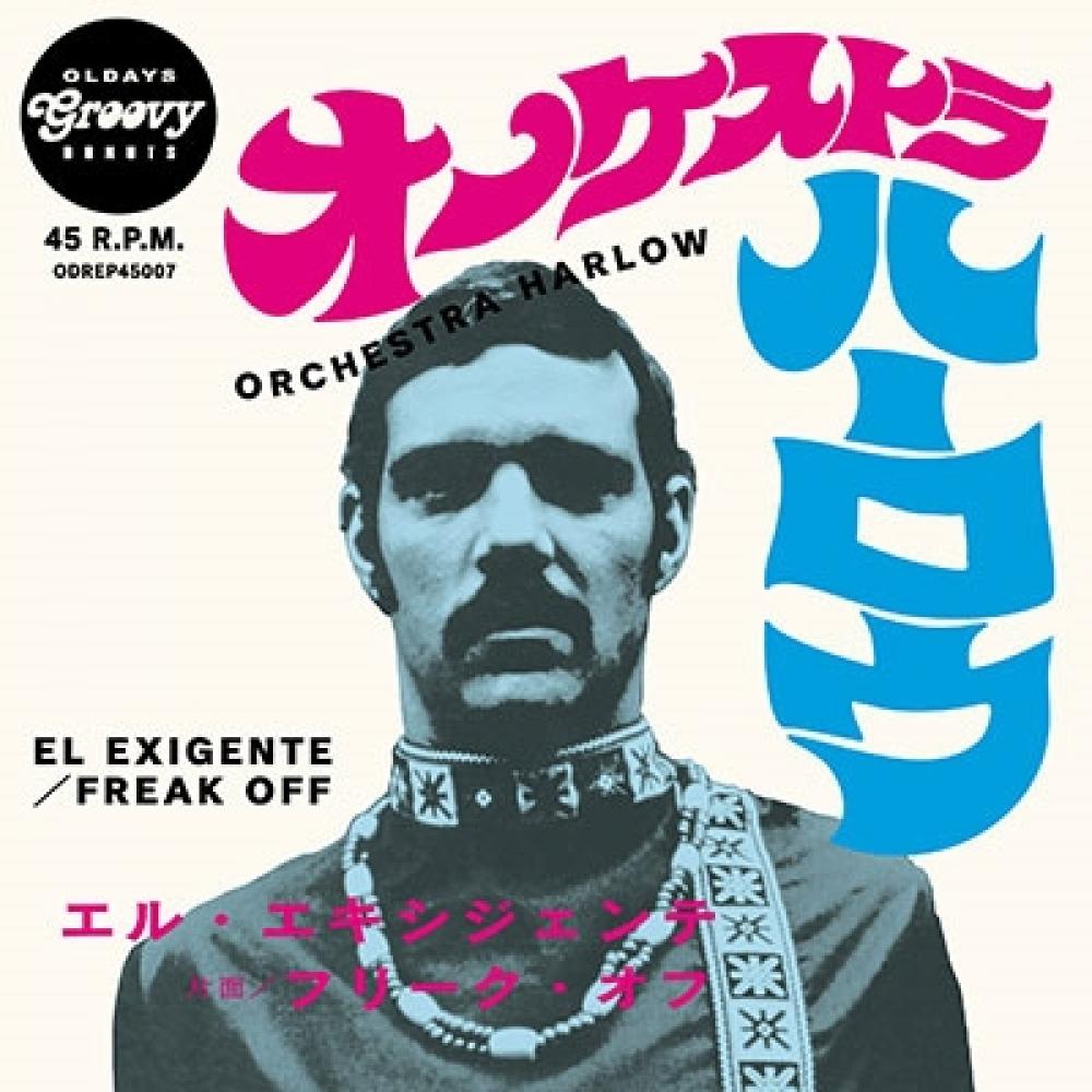 

Orchestra Harlow El Exigente Freak Off Limited Edition
